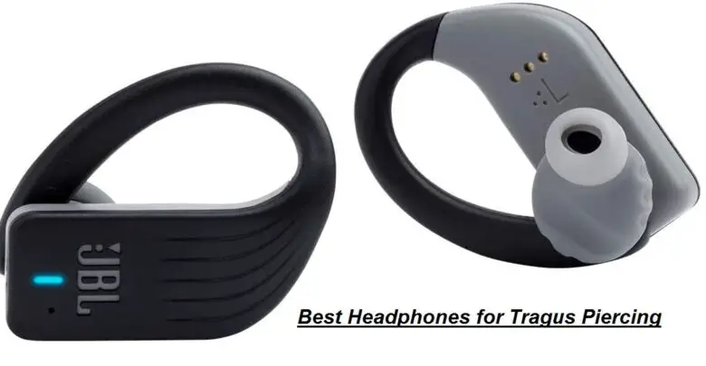 Best Headphones for Tragus Piercing