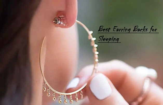 best Earring Backs for Sleeping