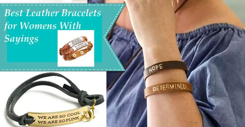 Leather Bracelets for Womens With Sayings