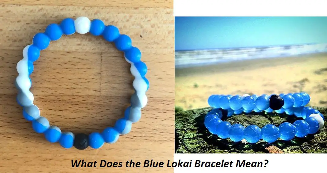 What does the blue Lokai bracelet mean
