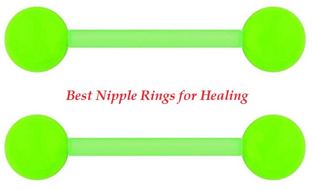 best nipple rings for healing