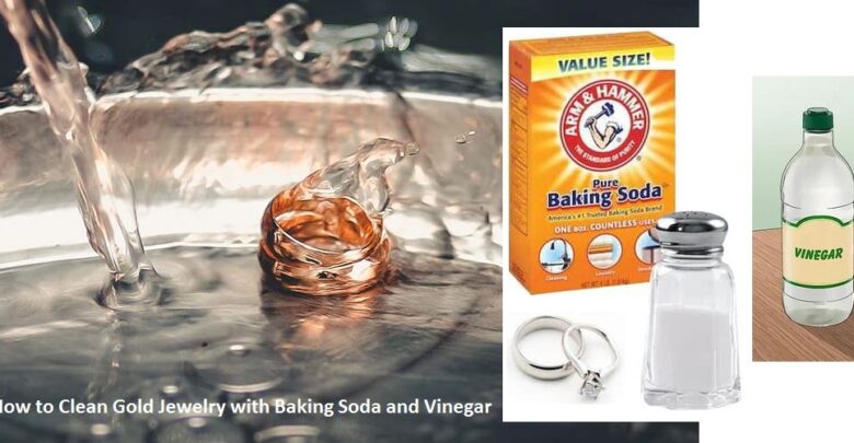 how to clean gold jewelry with baking soda and vinegar