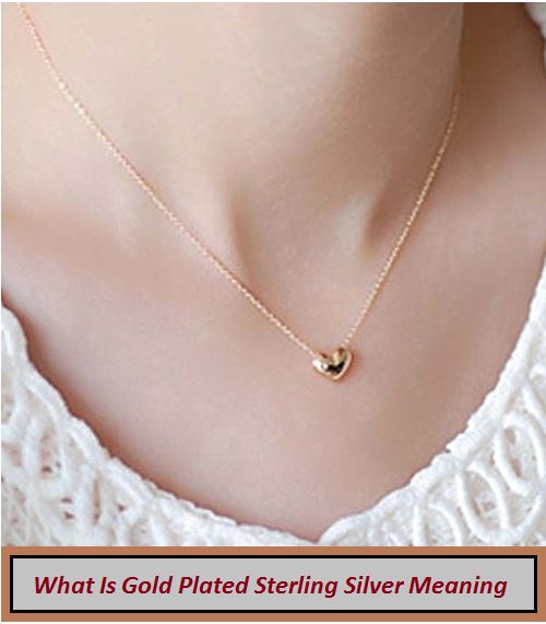 What is gold plated sterling silver meaning