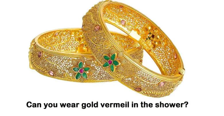 Can You Wear Gold Vermeil in the Shower? Complete Guide - Piercinghome