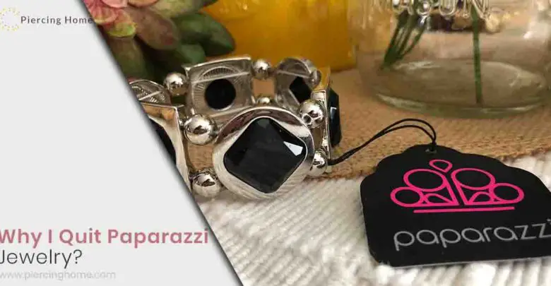 Why I Quit Paparazzi Jewelry