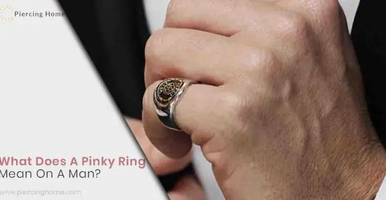 What Does A Pinky Ring Mean On A Man?